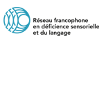 Réseau Francophone en déficience sensorielle et du langage