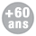 Plus de 60 ans